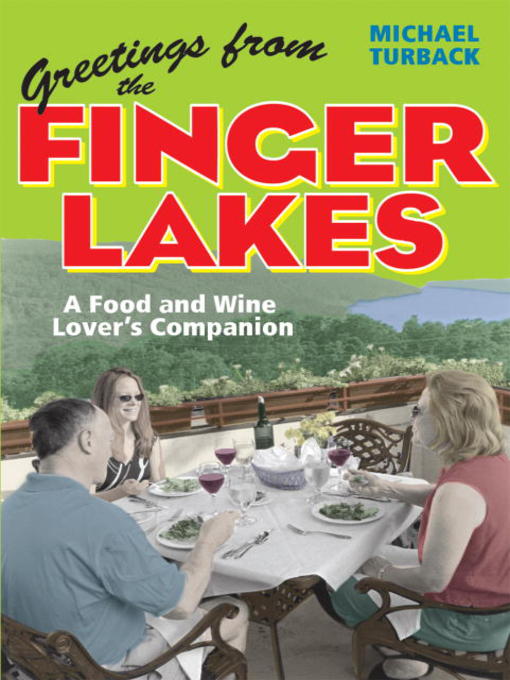Title details for Greetings from the Finger Lakes by Michael Turback - Available